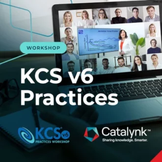 Catalynk KCS v6 Practices Workshop